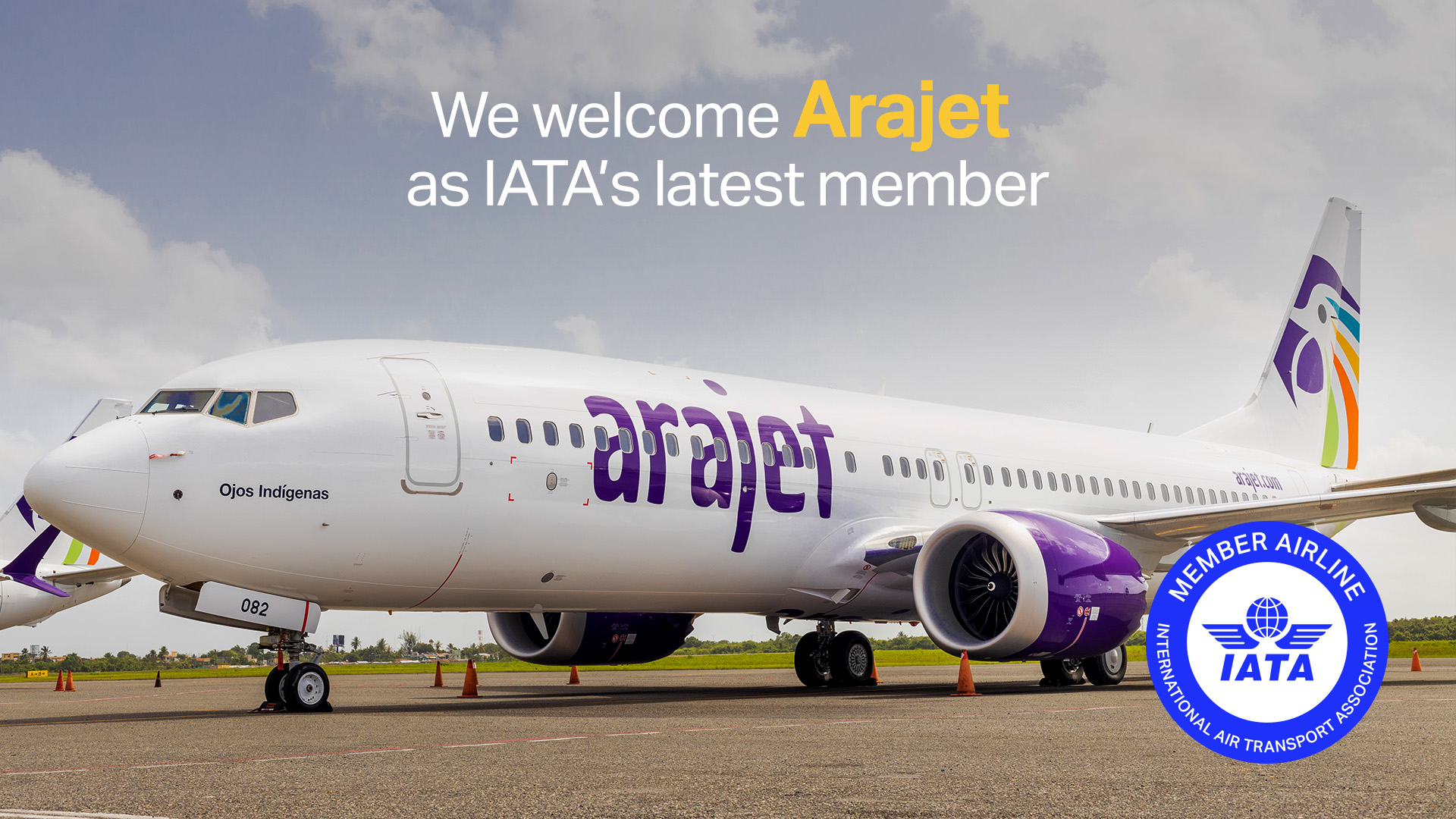 Arajet nuevo miembro de IATA