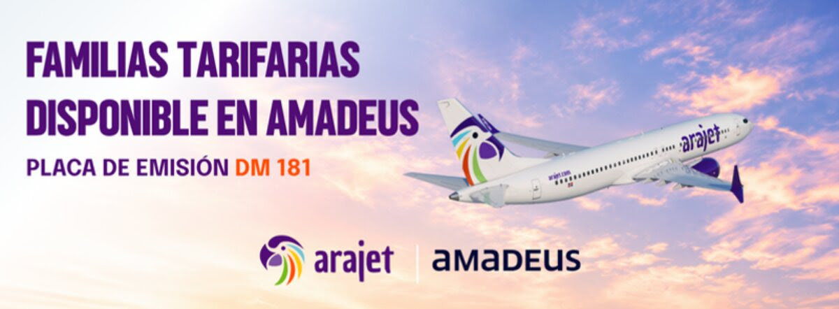 Arajet Familias tarifarias ahora disponibles en Amadeus